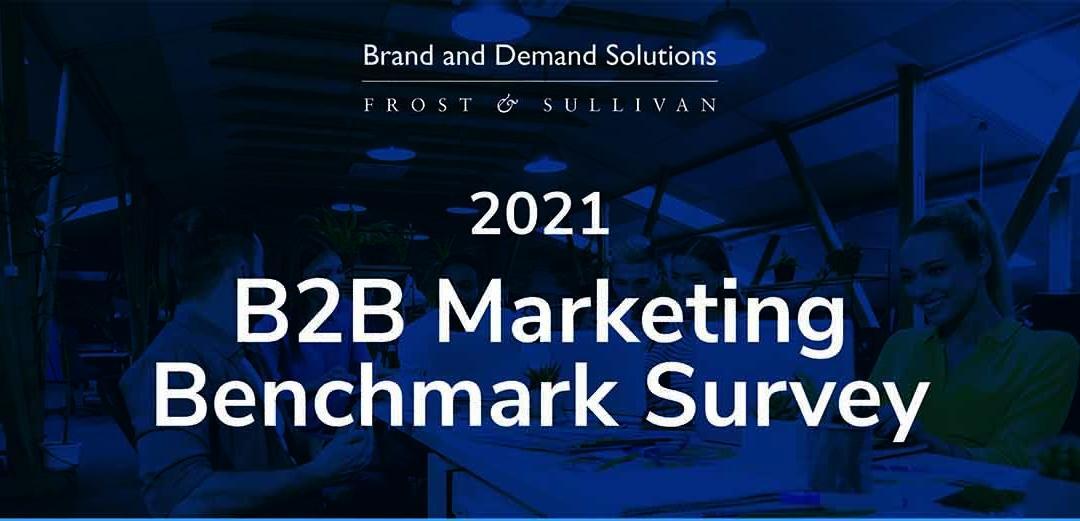 2021 B2B Marketing Benchmark Survey